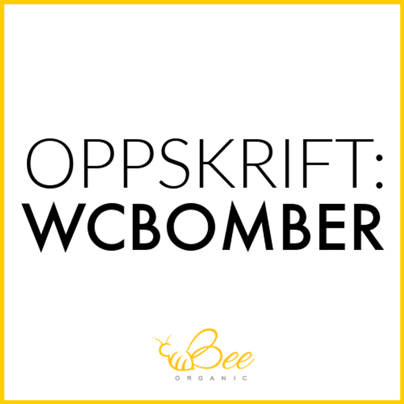 OPPSKRIFT: WCBOMBE